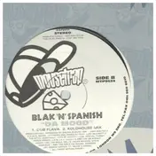 Blak 'N' Spanish - Call Da Vibe / Da Mood