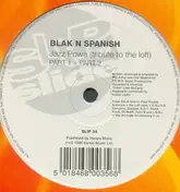 Blak 'N' Spanish - Jazz Powa (Tribute To The Loft)