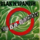 12inch Vinyl Single - Blak 'N' Spanish - Kik Da Bucket (Spanish And Blak EP)