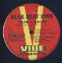 12'' - Blak Beat Niks - Now I Know / He's The Man