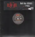 12'' - Blak Jak - Ball Out (500 Dollar) feat. T-Pain