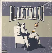 Blak Twang - Kik Off