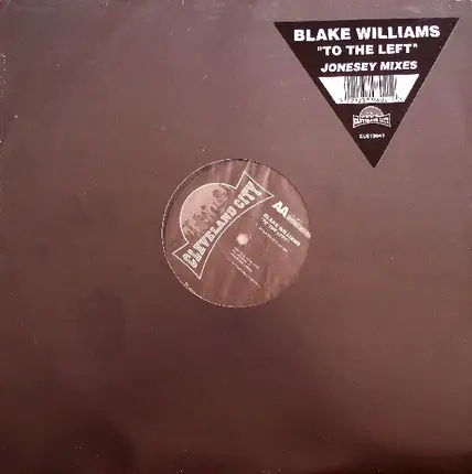 Blake Williams - To The Left (Jonesey Mixes)