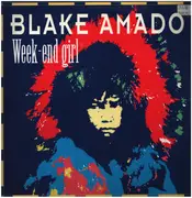 12inch Vinyl Single - Blake Amado - Week-End Girl