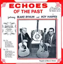 LP - Blake Bynum And Roy Harper - Echoes Of The Past