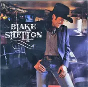 Blake Shelton - Blake Shelton