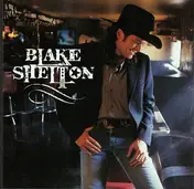 Blake Shelton - Blake Shelton