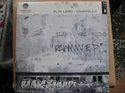 12'' - Blak Label - Rawww EP