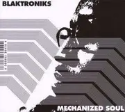 CD - Blaktroniks - Mechanized Soul