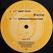 12inch Vinyl Single - Blame - 360° Clic / Overhead Projections