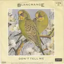 7'' - Blancmange - Don't Tell Me