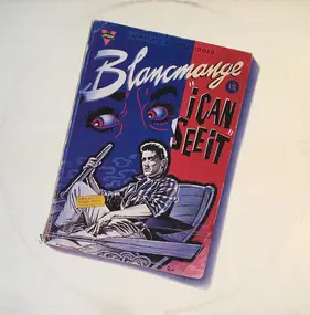 Blancmange - I Can See It