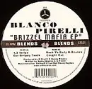 12inch Vinyl Single - Blanco Pirelli - Brizzel Mafia EP