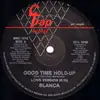 12inch Vinyl Single - Blanca - Good Time Hold Up