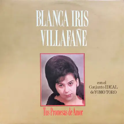 Blanca Iris Villafañe Con El Yomo Toro Y Su Conjunto - Tus Promesas De Amor