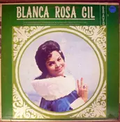 Blanca Rosa Gil - Blanca Rosa Gil