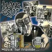 Blanc Estoc - MUSIK F�R FREUNDE