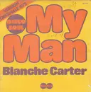 7inch Vinyl Single - Blanche Carter - My Man