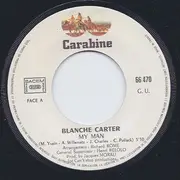 7inch Vinyl Single - Blanche Carter - My Man