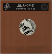 Blanche - Kurhaus Traxx