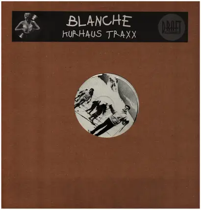 Blanche - Kurhaus Traxx