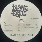 7inch Vinyl Single - Blanc Estoc - Hart Auf Hart