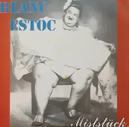 Blanc Estoc - Miststück