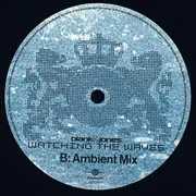 12'' - Blank & Jones - Watching The Waves (Part 1)