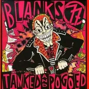 BLANKS 77 - Tanked & Pogoed