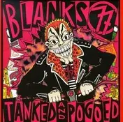 Blanks 77 - Tanked & Pogoed