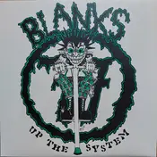 Blanks 77 - Up The System