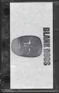 Blank Dogs - Blank Dogs