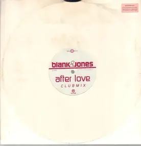 Blank & Jones - After Love