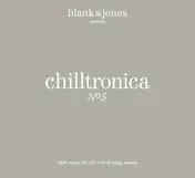 Blank & Jones - Chilltronica Nº5