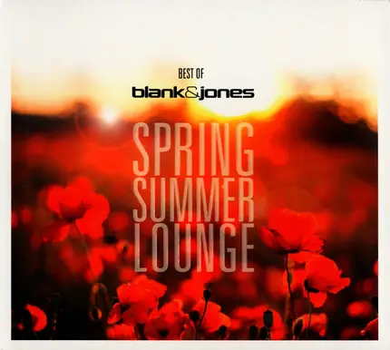 Blank & Jones - Spring Summer Lounge (Best Of Blank & Jones)