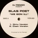 12'' - Blaq Poet - We Gon Ill / Rhyme Crime Boss