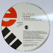 Blaque - I'm Good
