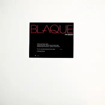 Blaque - I'm Good