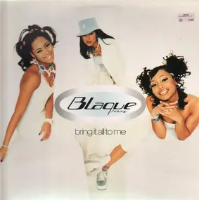 Blaque Ivory - Bring It All to Me