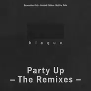 Blaque - Party Up (The Remixes)