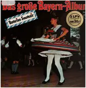 Blaskapelle Otto Ebner - Das Große Bayern-Album