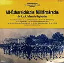 10'' - Blasorchester Max Höll - Alt-Österreichische Militärmärsche Der k.u.k. Infanterie-Regimenter