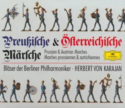 Wagner, Strauss a.o. - Preußische & Österreichische Märsche