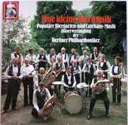 Blasorchester der Berliner Philharmoniker - Eine Kleine Biermusik (Populäre Biergarten- Und Caféhaus-Musik)