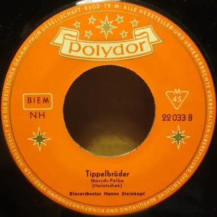 Blasorchester Hanns Steinkopf - Bummelpetrus / Tippelbrüder