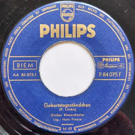 Blasorchester Hans Freese Ltg.: Hans Freese , Will Höhne M. D. Sigi-Stenford-Sextett - Geburtstagsständchen / Ich Wünsch' Dir Zum Geburtstag Alles Gute