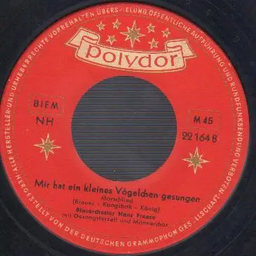 Blasorchester Hans Freese - Weißt du wo ich am liebsten bin / Mir hat ein kleines Vögelchen gesungen