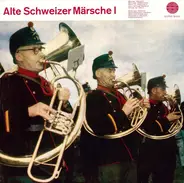 Blasmusik Uristier - Alte Schweizer Märsche I