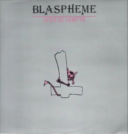Blaspheme - Desir de Vampyr