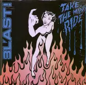 BL'Ast - Take The Manic Ride